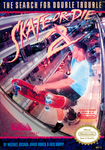 Skate or Die 2 - NES Game